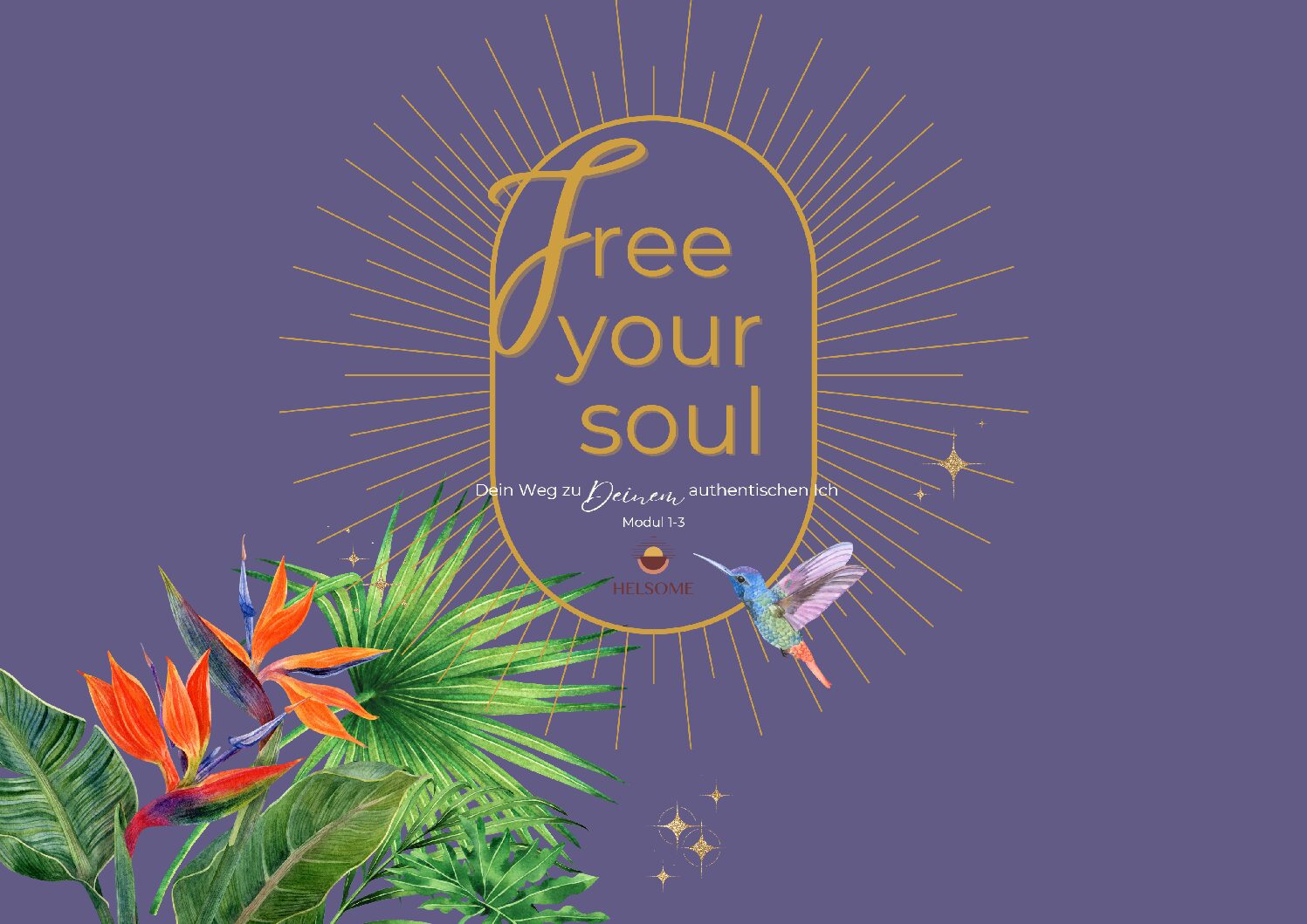 Free your soul – dein Weg zu deinem authentischen ich